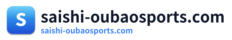 saishi-oubaosports.com
